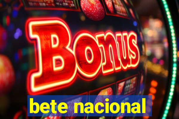 bete nacional